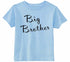 Big Brother on Infant-Toddler T-Shirt
