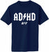 ADHD - AF on Adult T-Shirt (#1283-1)