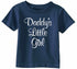 Daddy's Little Girl on Infant-Toddler T-Shirt (#1294-7)
