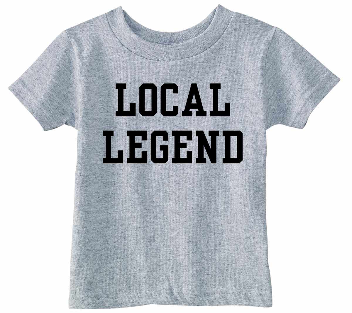Local Legend on Infant-Toddler T-Shirt (#1310-7)