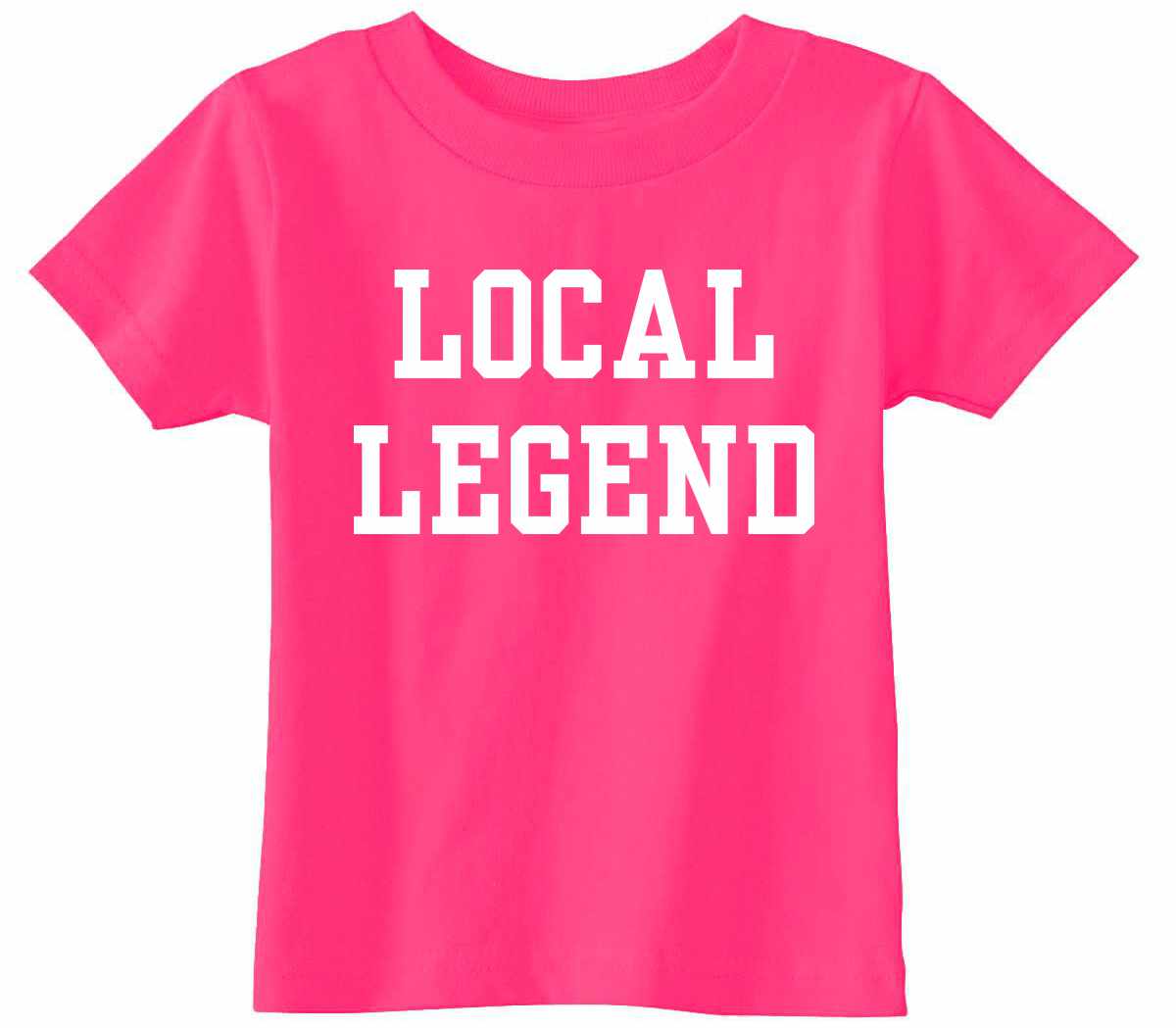 Local Legend on Infant-Toddler T-Shirt (#1310-7)