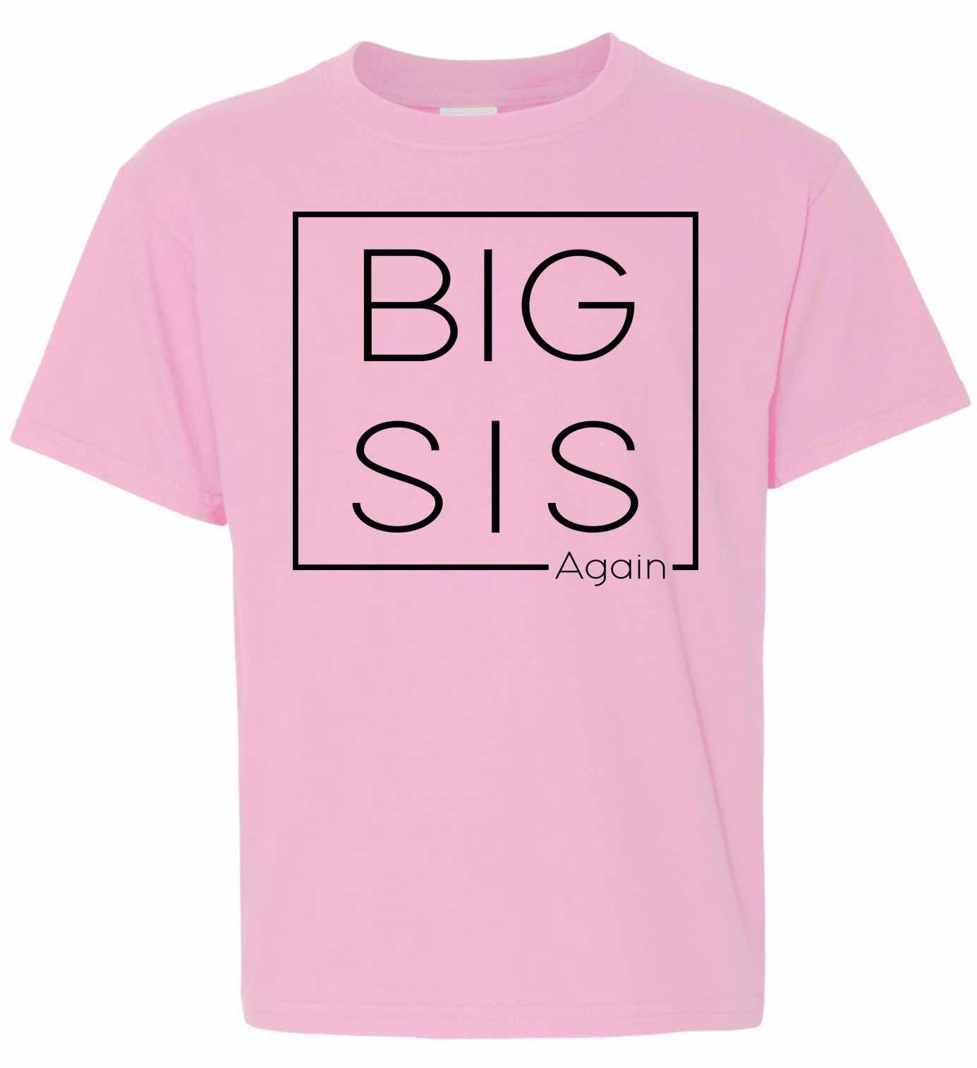Big Sis Again - Big Sister Boxed on Kids T-Shirt (#1312-201)