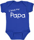 I Love My Papa on Infant BodySuit