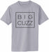 Big Cuzz - Big Cousin - Box on Adult T-Shirt (#1317-1)