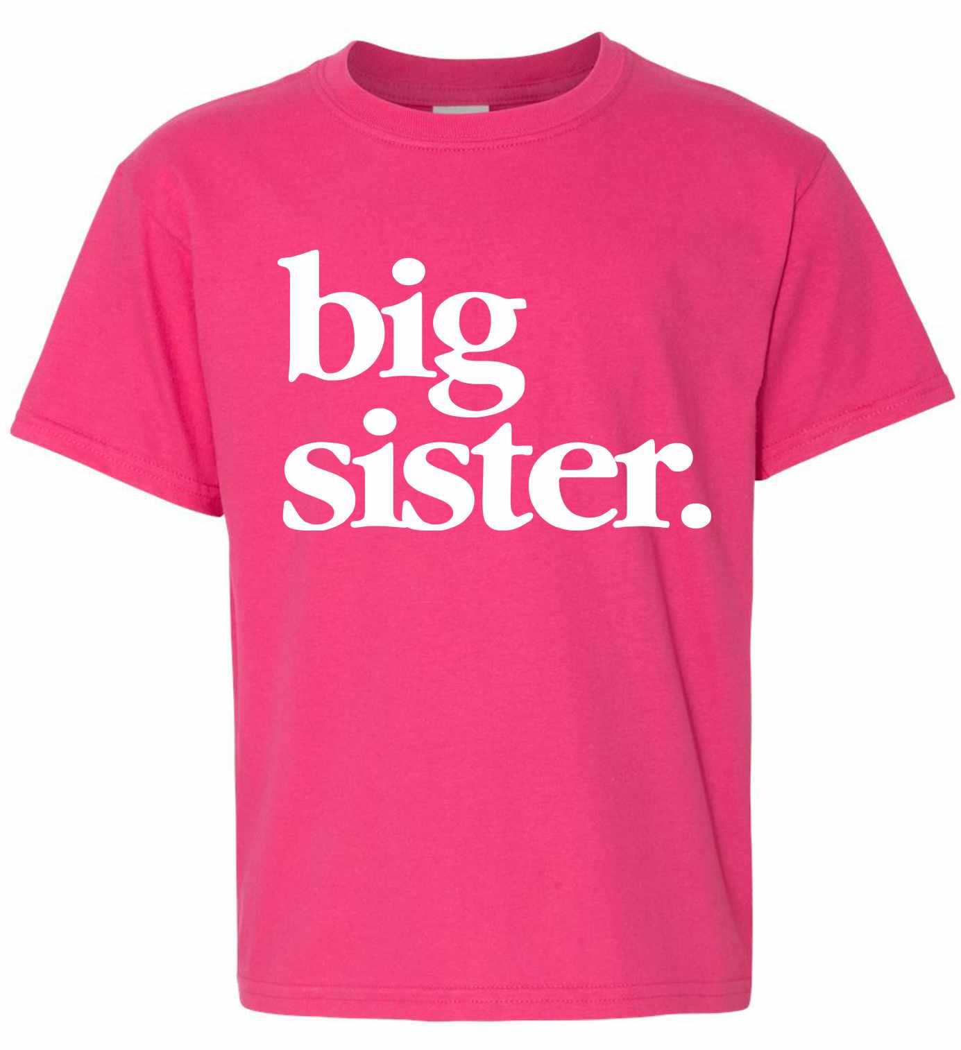 Big Sister on Kids T-Shirt (#1319-201)