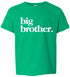 Big Brother on Kids T-Shirt (#1320-201)