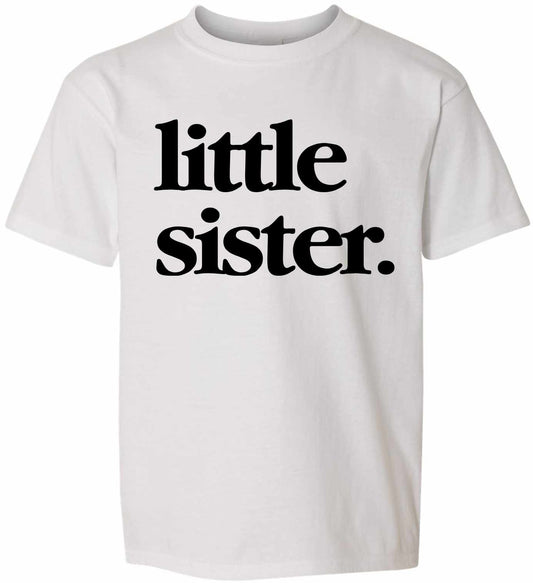 Little Sister on Kids T-Shirt