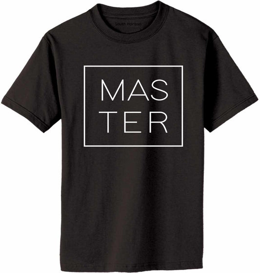 MASTER on Adult T-Shirt