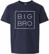 Best Big Bro Ever - Big Brother - Box on Kids T-Shirt (#1339-201)