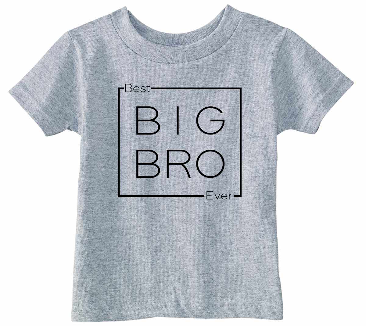 Best Big Bro Ever - Big Brother - Box on Infant-Toddler T-Shirt