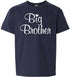Big Brother on Kids T-Shirt (#1344-201)
