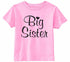 Big Sister on Infant-Toddler T-Shirt