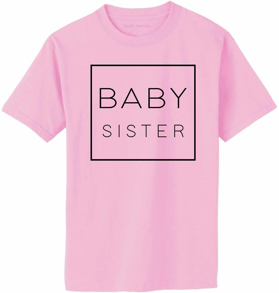 Baby Sister - Box on Adult T-Shirt