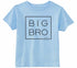Big Bro 2024 - Big Brother Box on Infant-Toddler T-Shirt (#1353-7)