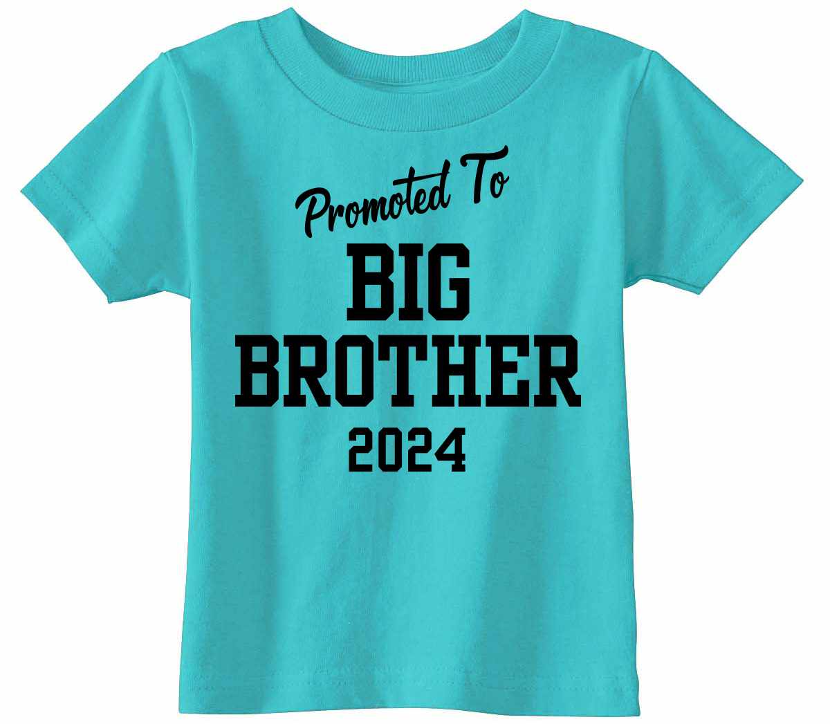 Promoted to Big Brother 2024 on Infant-Toddler T-Shirt