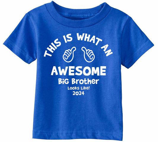 Awesome Big Brother in 2024 on Infant-Toddler T-Shirt
