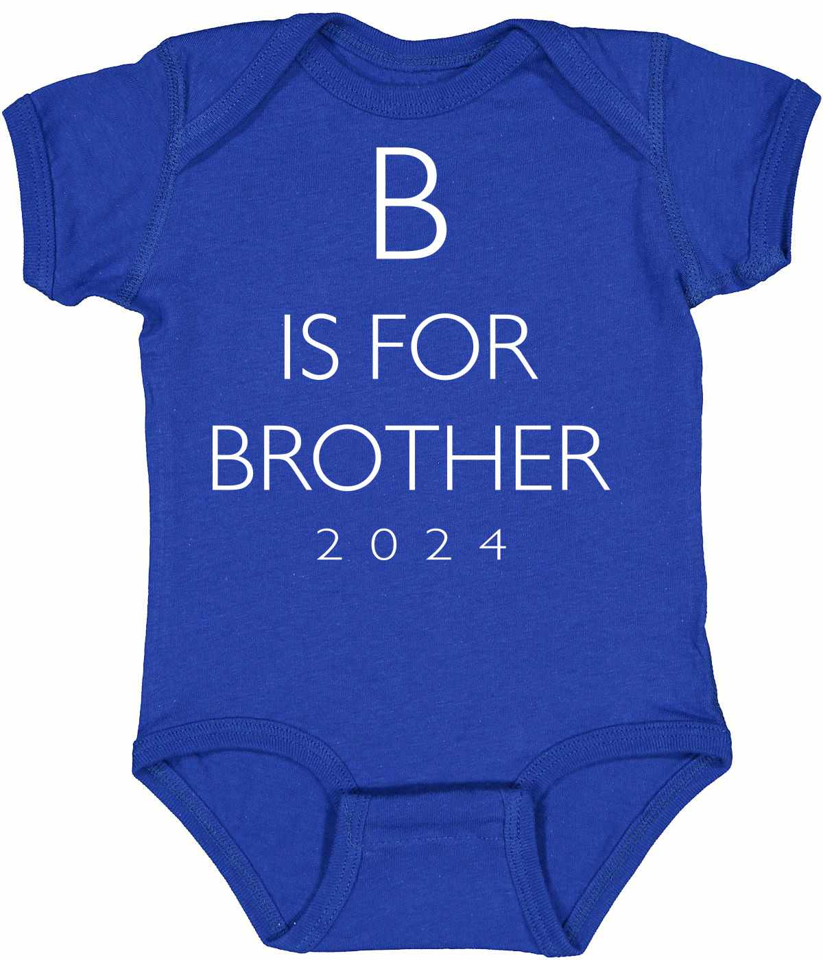 B Is For Brother 2024 on Infant BodySuit