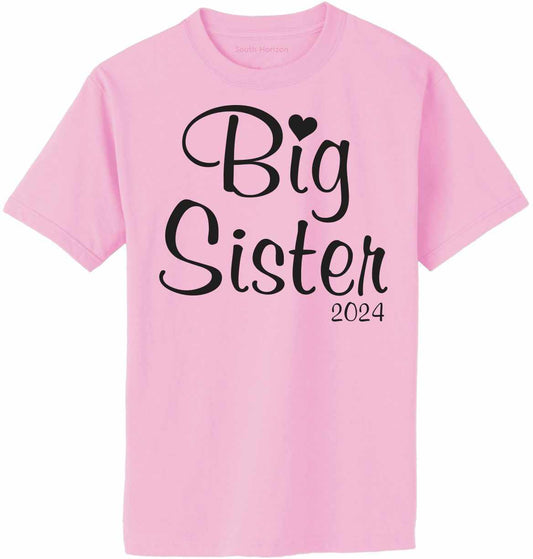 Big Sister 2024 on Adult T-Shirt