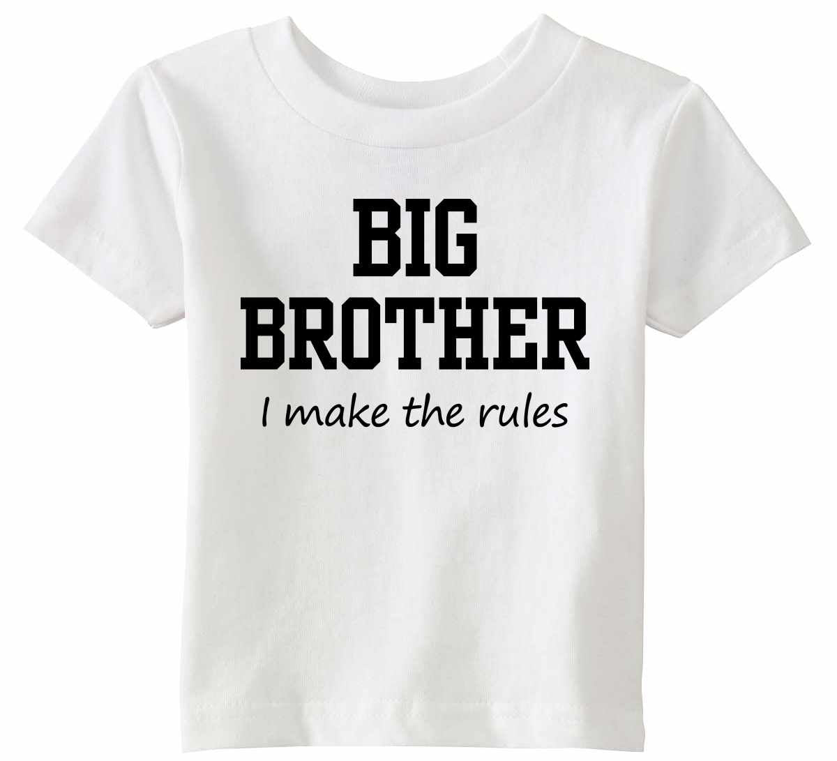 Big Brother - Make Rules on Infant-Toddler T-Shirt