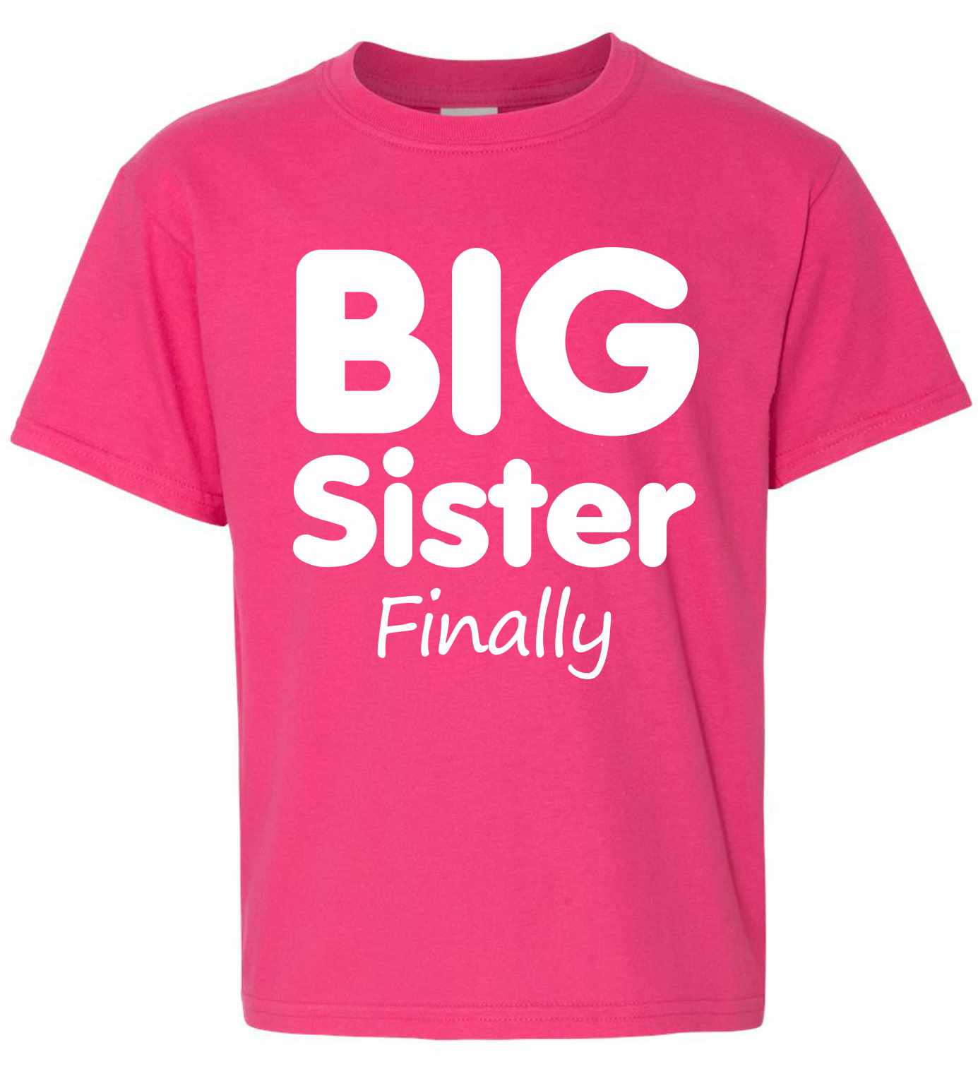 Big Sister Finally on Kids T-Shirt (#1376-201)