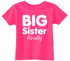 Big Sister Finally on Infant-Toddler T-Shirt