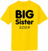 Big Sister 2024 on Adult T-Shirt (#1377-1)