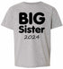 Big Sister 2024 on Kids T-Shirt (#1377-201)