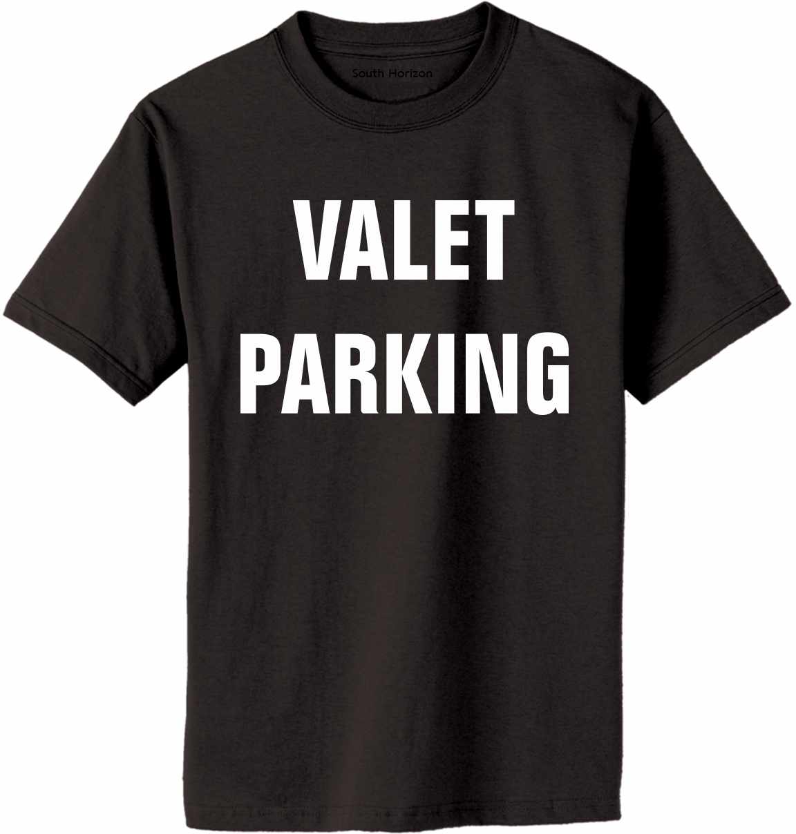 VALET PARKING Adult T-Shirt