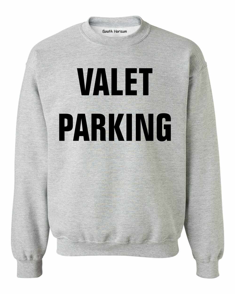 VALET PARKING on SweatShirt (#208-11)