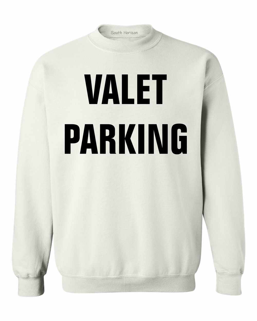 VALET PARKING on SweatShirt (#208-11)