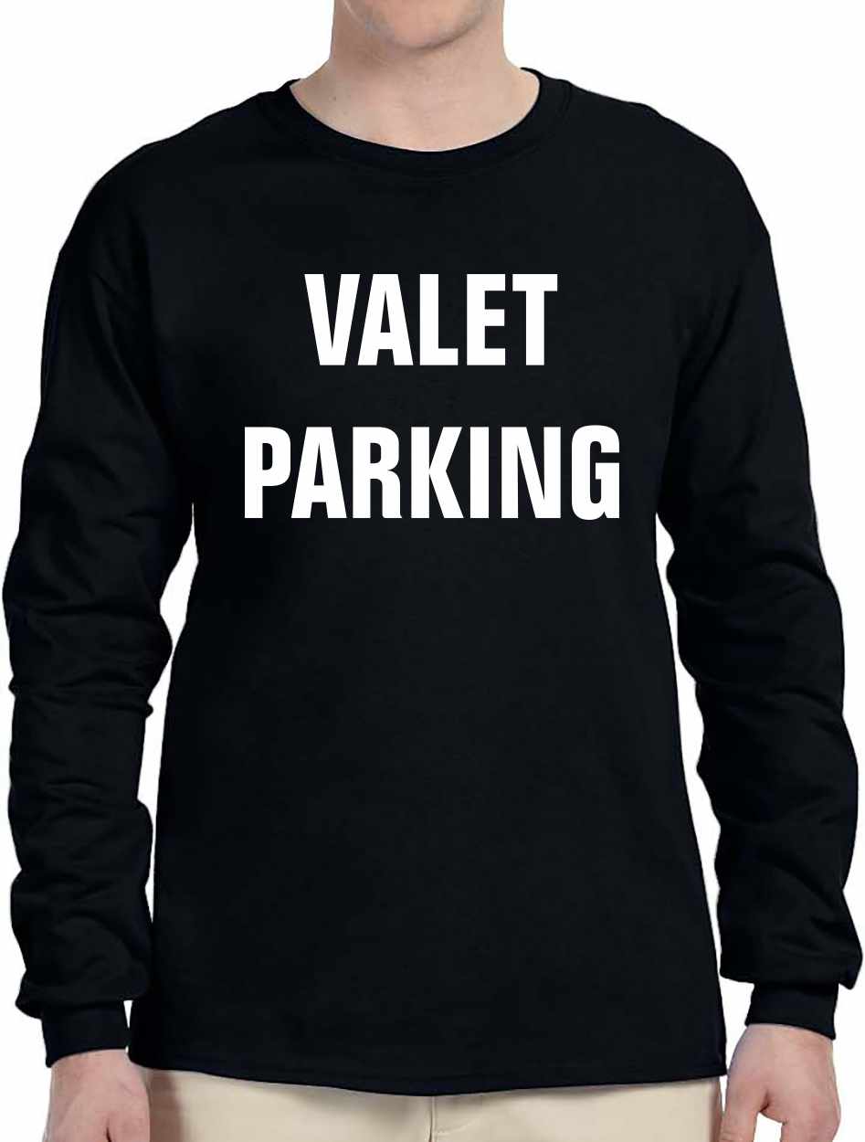 VALET PARKING on Long Sleeve Shirt (#208-3)