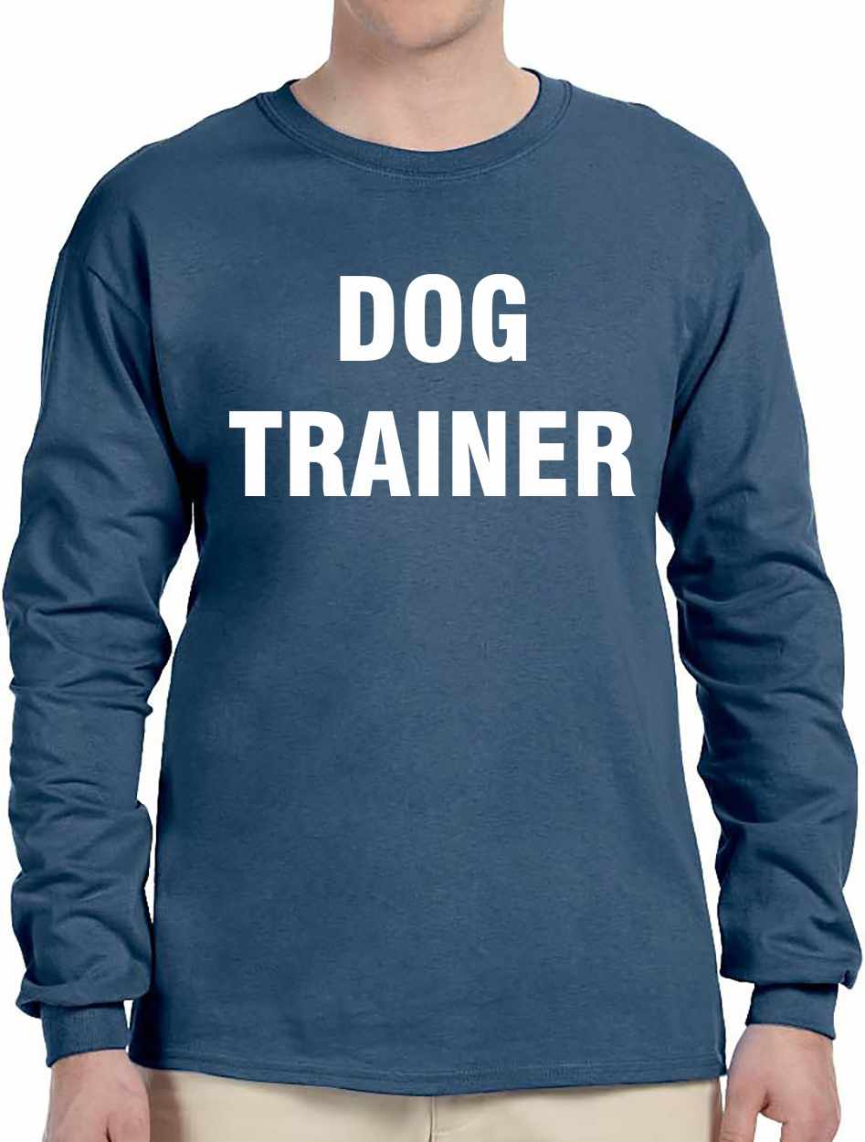 DOG TRAINER Long Sleeve (#239-3)
