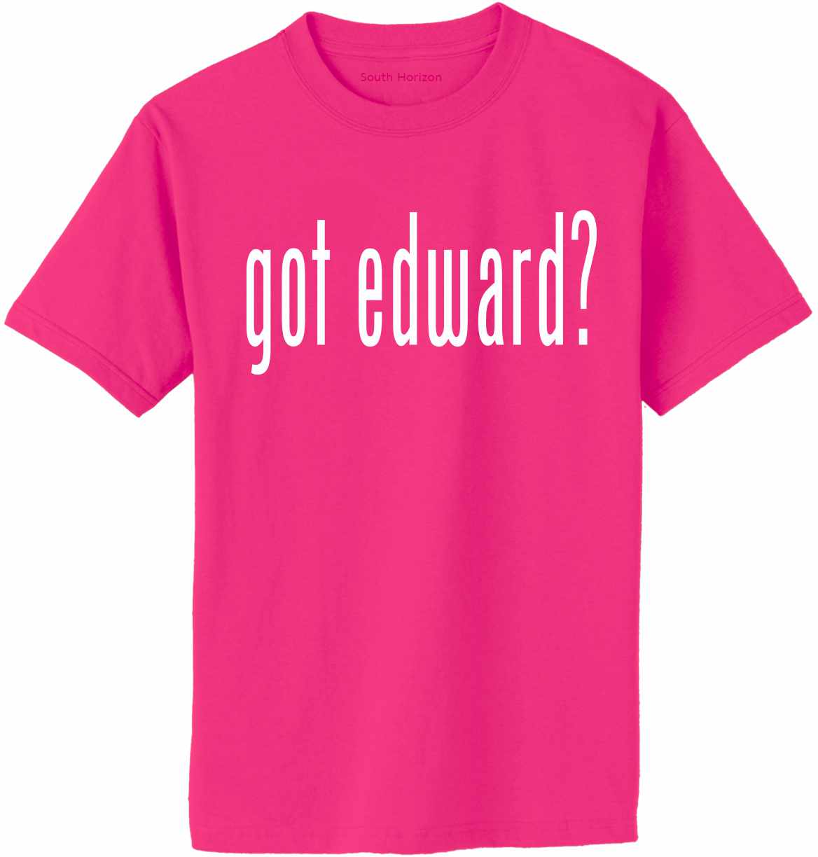 GOT EDWARD Adult T-Shirt (#266-1)