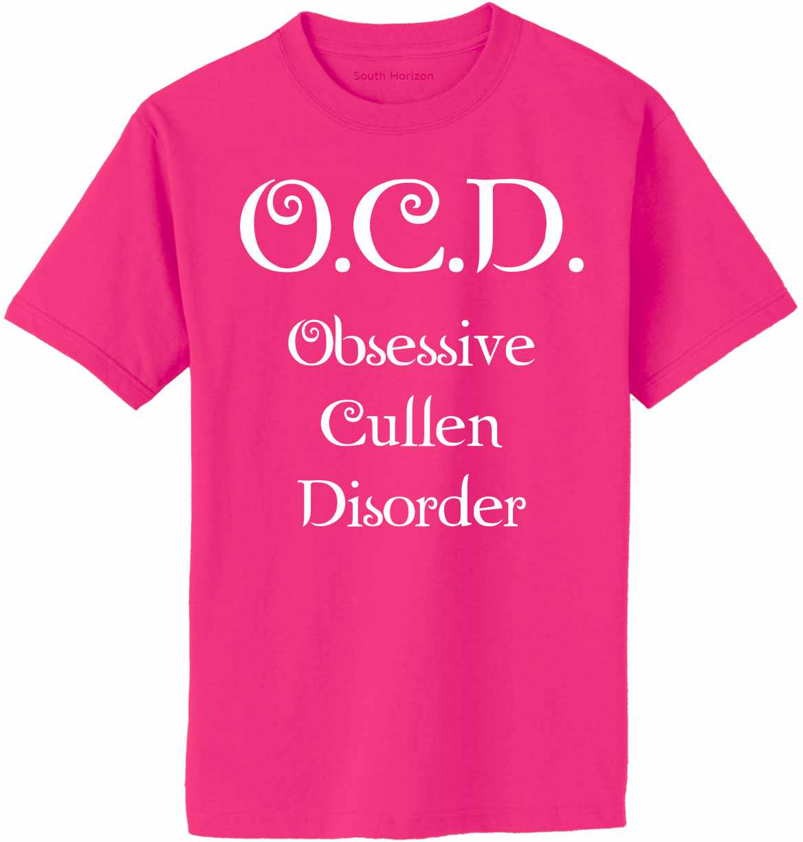 OBSESSIVE CULLEN DISORDER on Adult T-Shirt