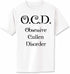 OBSESSIVE CULLEN DISORDER on Adult T-Shirt (#269-1)
