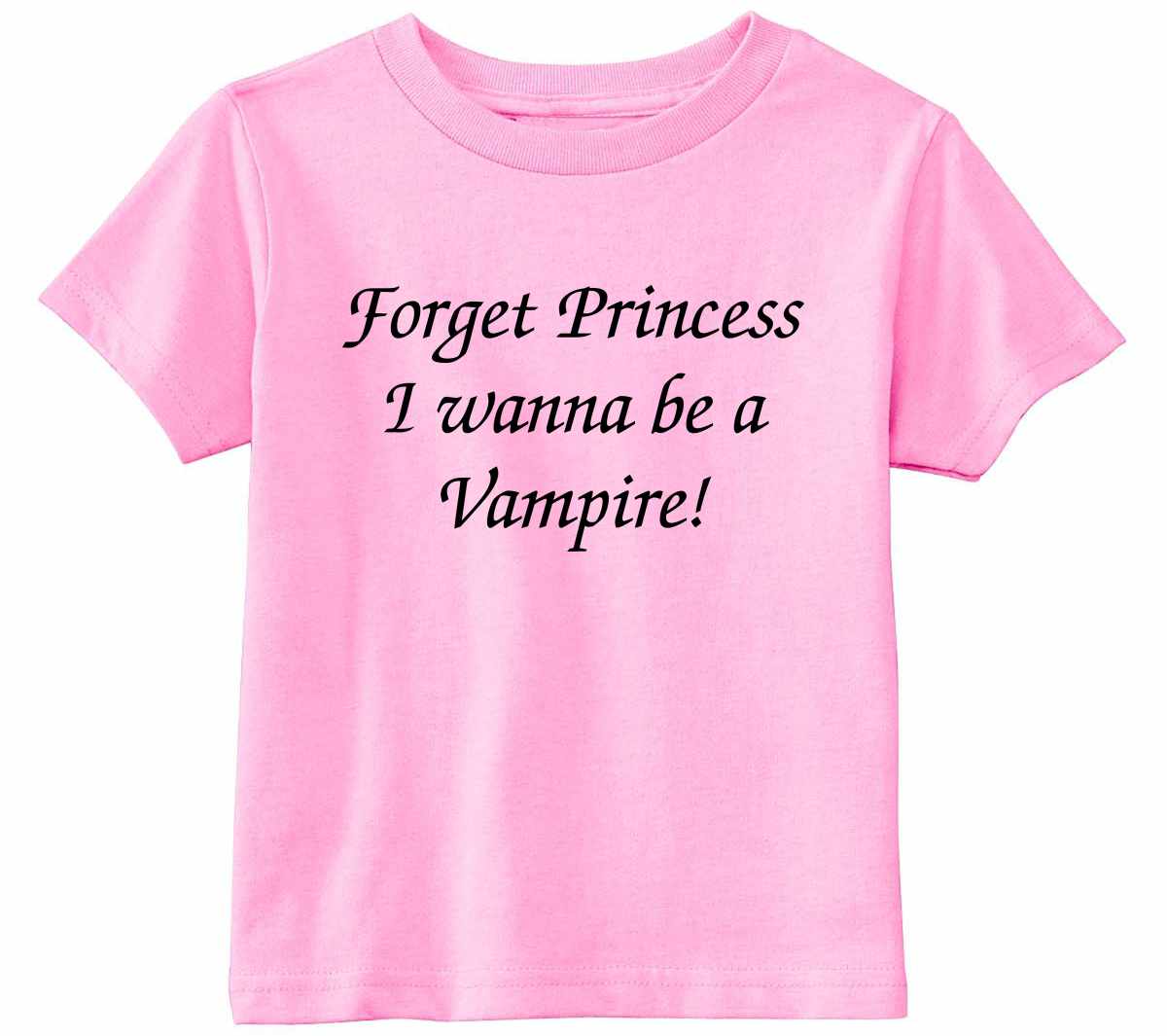 FORGET PRINCESS I WANNA BE VAMPIRE Infant/Toddler 