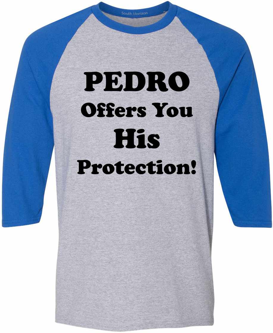 PEDRO OFFERS YOU HIS PROTECTION Adult Baseball 