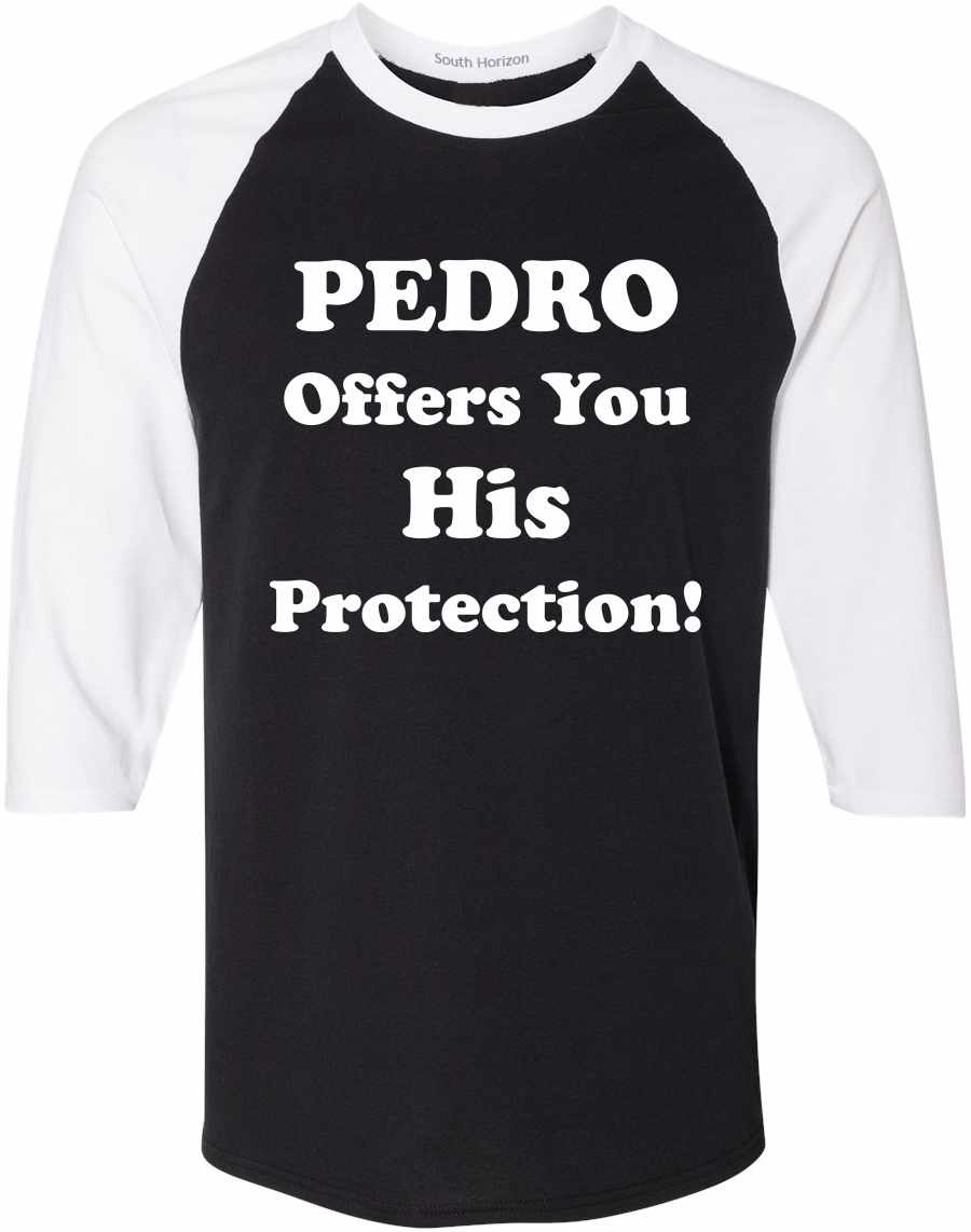PEDRO OFFERS YOU HIS PROTECTION Adult Baseball  (#385-12)