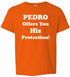 PEDRO OFFERS YOU HIS PROTECTION on Kids T-Shirt (#385-201)