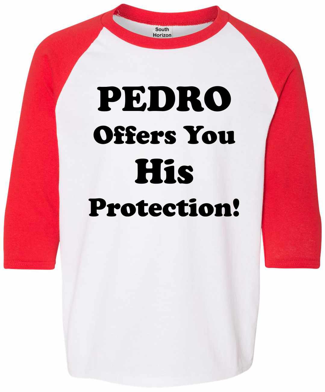 PEDRO OFFERS YOU HIS PROTECTION on Youth Baseball Shirt