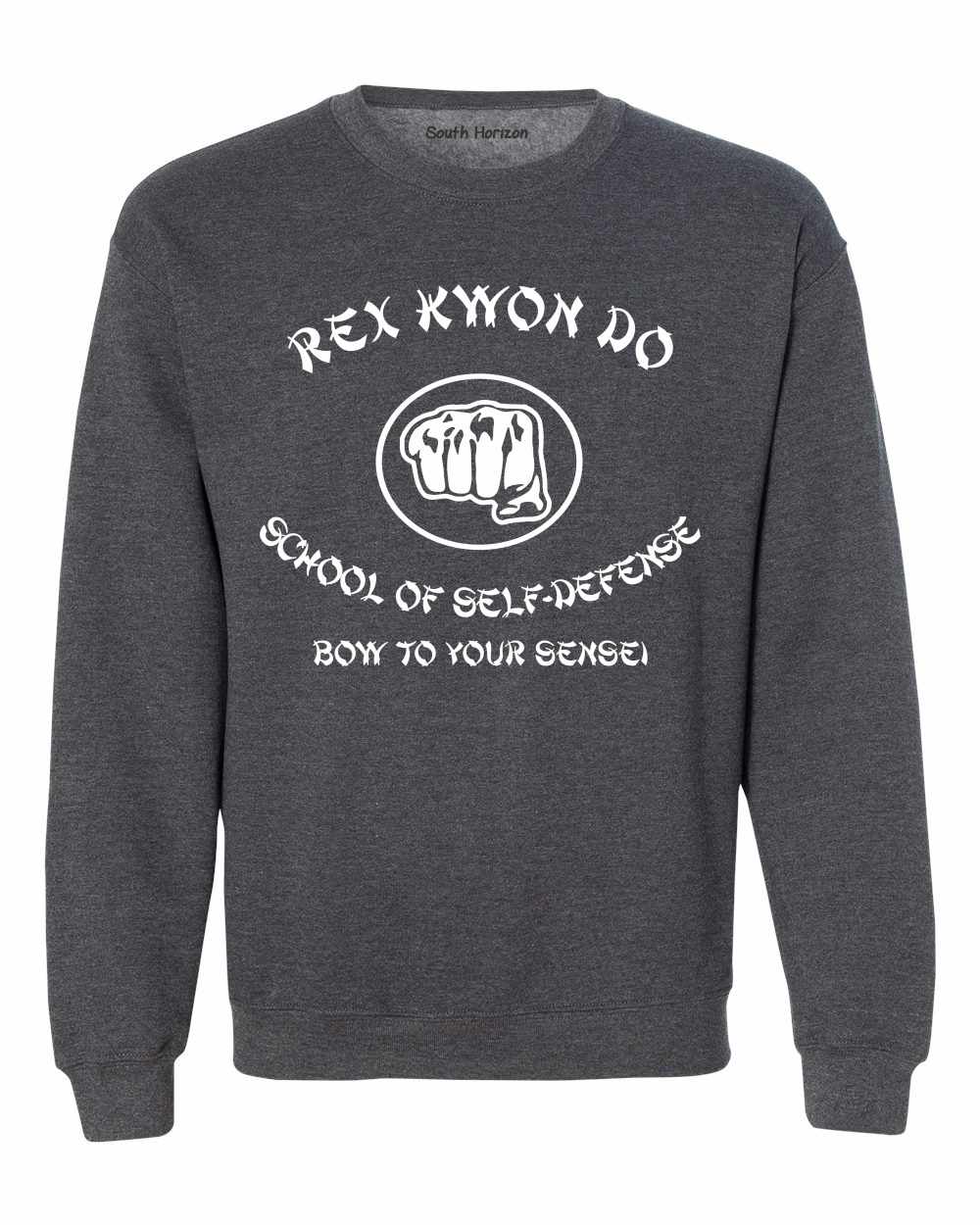 REX KWON DO SCHOOL OF SELF DEFENSE on SweatShirt