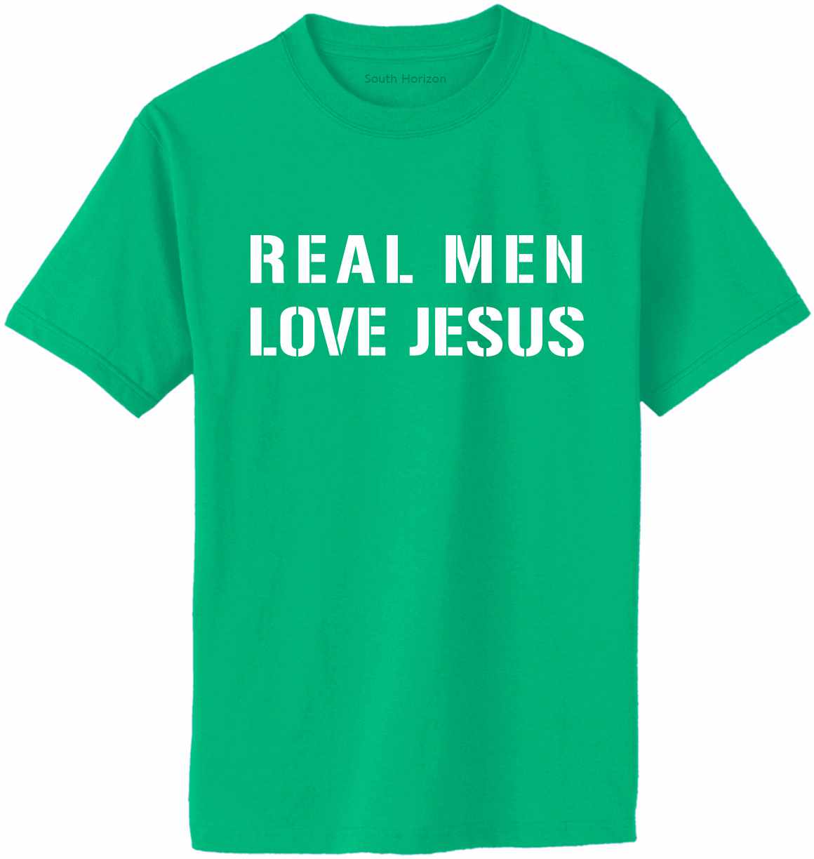 REAL MEN LOVE JESUS Adult T-Shirt