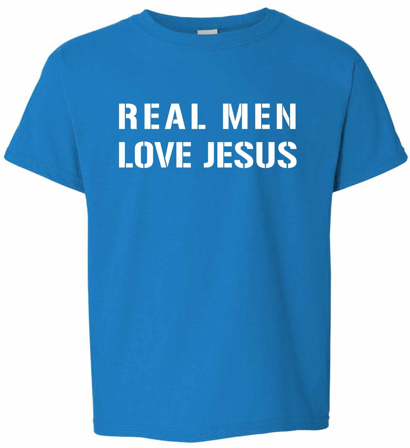 REAL MEN LOVE JESUS on Kids T-Shirt