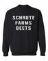 SCHRUTE FARMS BEETS Sweat Shirt