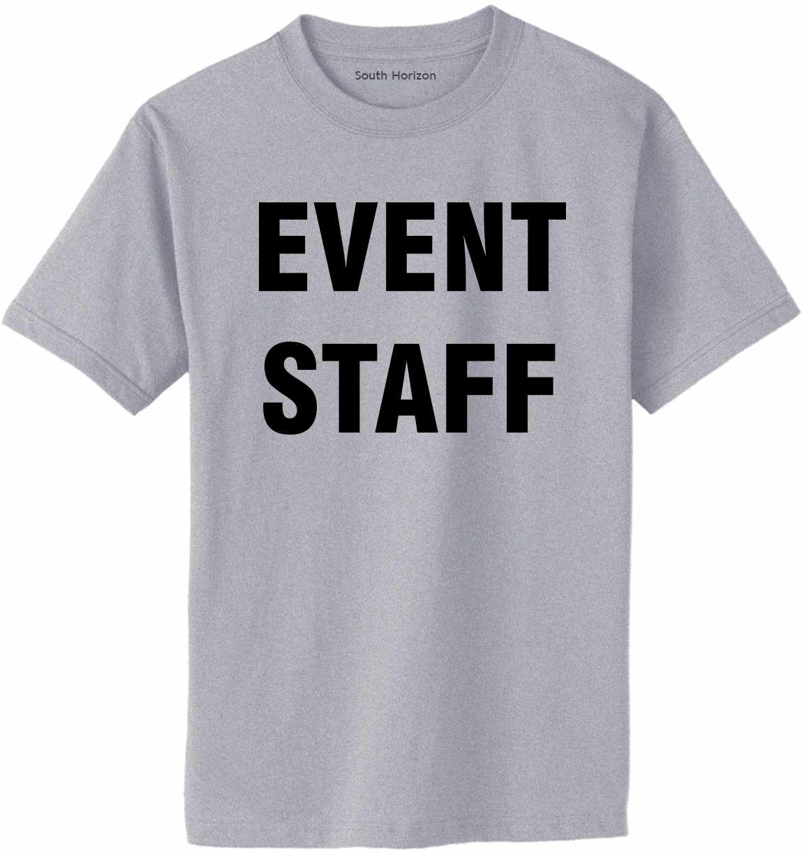 EVENT STAFF Adult T-Shirt (#399-1)