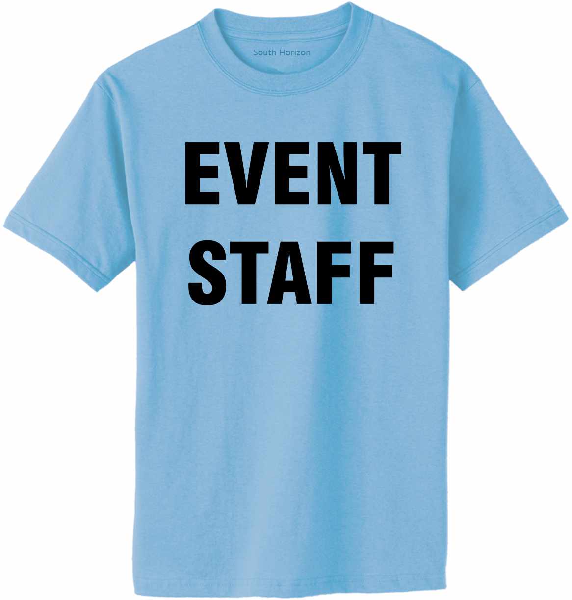 EVENT STAFF Adult T-Shirt (#399-1)