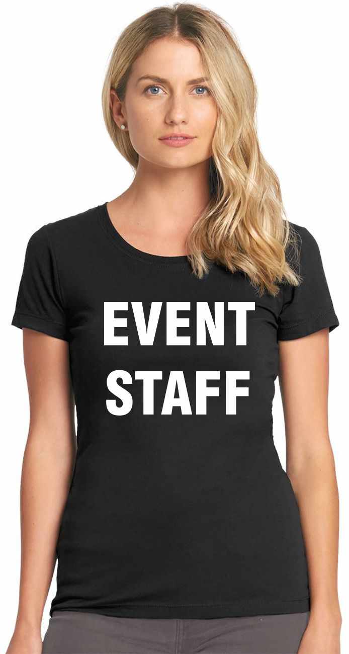 EVENT STAFF on Womens T-Shirt