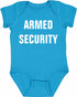 ARMED SECURITY on Infant BodySuit (#405-10)