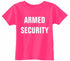 ARMED SECURITY Infant/Toddler  (#405-7)