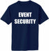 EVENT SECURITY Adult T-Shirt (#408-1)